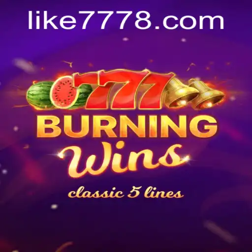 Exploring the Exciting World of BurningWins and Like777