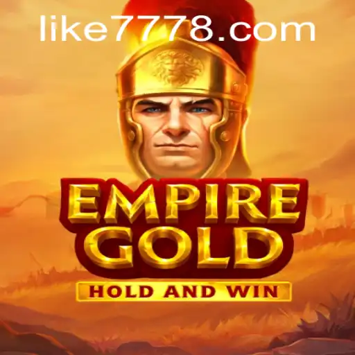 EmpireGold: A Glimpse Into the Thrilling World of Strategic Mastery