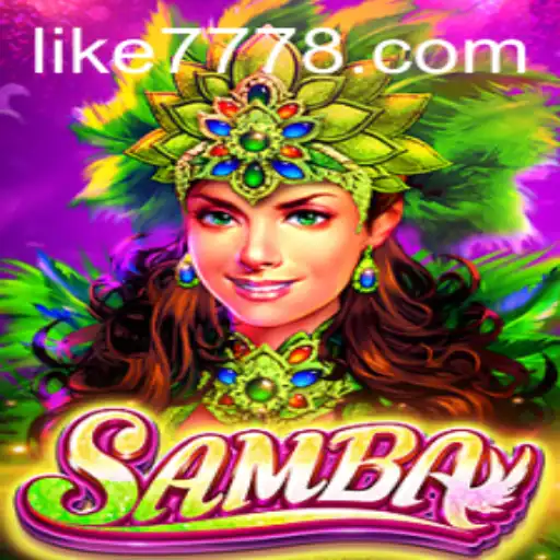 Samba: Unveiling the Rhythmic Charm of Like777's Latest Game